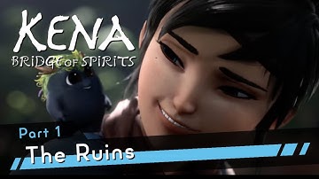 Kena: Bridge of Spirits PS5 [4K60 HDR] Part 1 - The Ruins