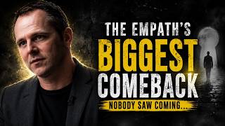 The Empath Is About to Enter the Biggest Comeback of Their Life