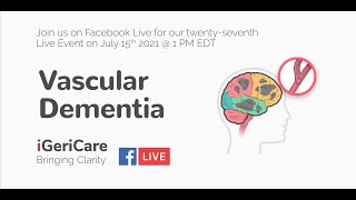 Vascular Dementia: Who is at Risk?  iGeriCare