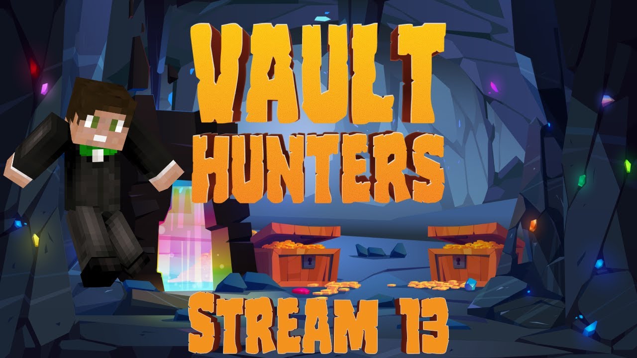 Minecraft Vault Hunters! Running Vaults Stream 13 YouTube