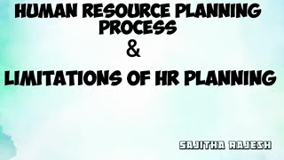 Human Resource Planning-Process and Limitations of HRP
