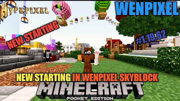 THE ALL NEW STARTING IN WENPIXEL SKYBLOCK AN HYPIXEL SERVER  #craftersmc #wenpixel #satnetwork