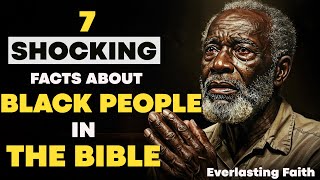 7 Shocking Facts About Black People in the Bible They Won’t Tell You!