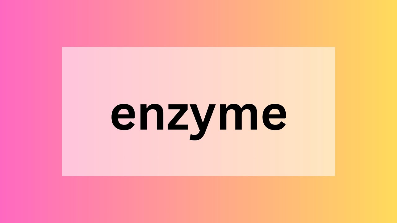 Enzyme