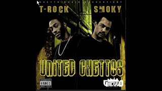 T Rock &amp; Smoky - I Got My Mug