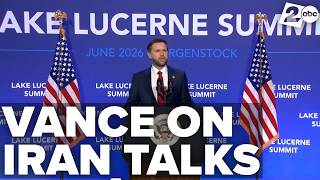 Vice President Vance details progress in US-Iran talks amid war: 'We laid a very good foundation'