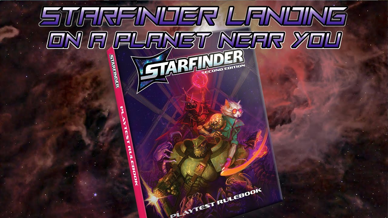 STARFINDER 2E | First Look Playtest