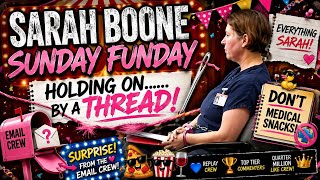 ❌SUNDAY FUNDAY: Sarah Boone’s Web of  Snacks ,  Deception &📬 Email Crew Surprise 🍷🦆