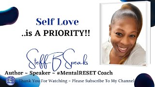 Self-Love Is A PRIORITY!!