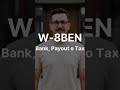 ¿Donde se llena ✅ el W-8BEN? #musica #information #shortvideo #shortsvideo #parati #foryou #fyp -#fy