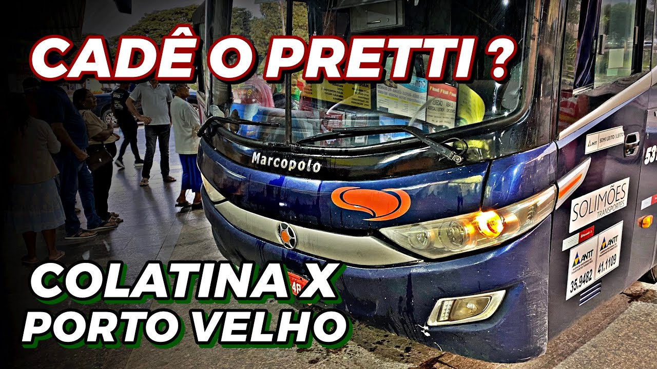 ERA pra ser PRETTI… Mas Fomos de EUCATUR! Viajando de COLATINA para PORTO VELHO (Ep:1)