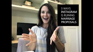 How instagram is ruining marriage proposals