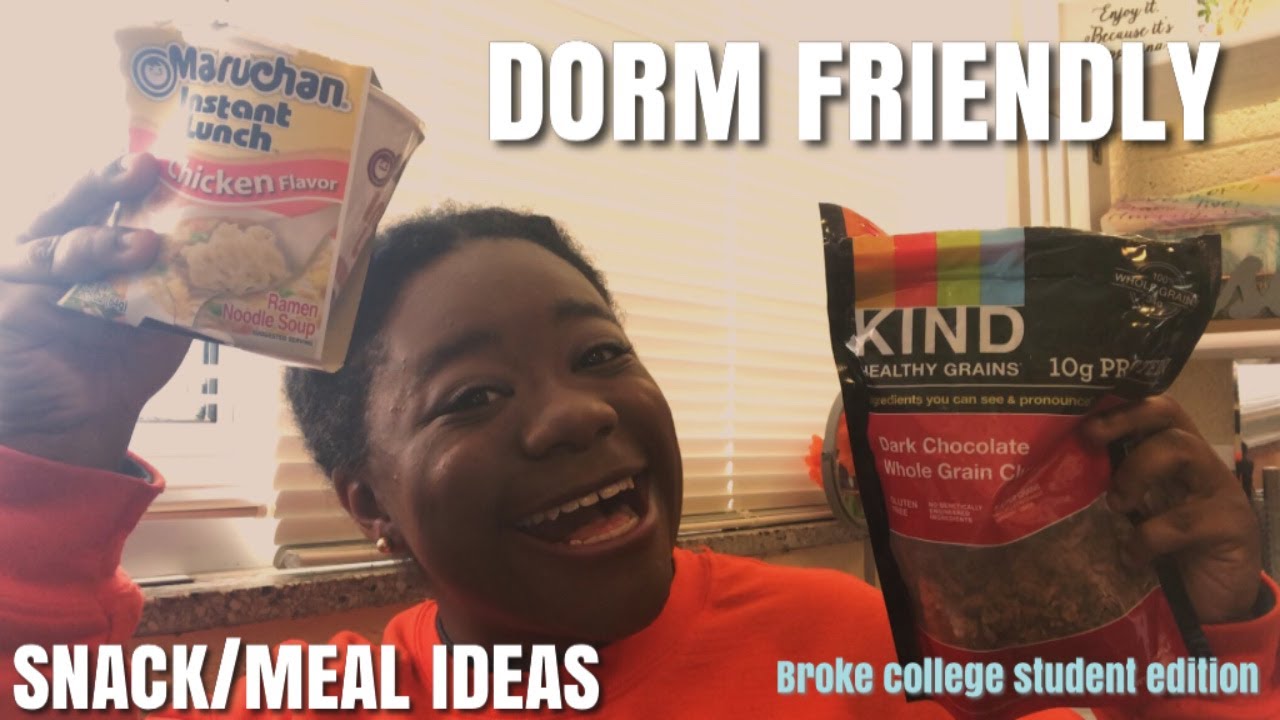 DORM FRIENDLY SNACKS AND MEALS FOR BROKE COLLEGE STUDENTS YouTube dorm-friendly-snacks-and-meals-for-broke-college-students-youtube