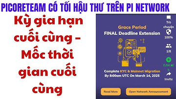 Phân Tích Thông Báo PiCoreTeam: Gia Hạn KYC Đến 14/3/2025, Cơ Hội Cuối
