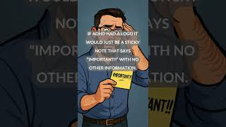 ADHD logo = “IMPORTANT!!” (but no context). Just vibes. #ADHD #Relatable #Shorts