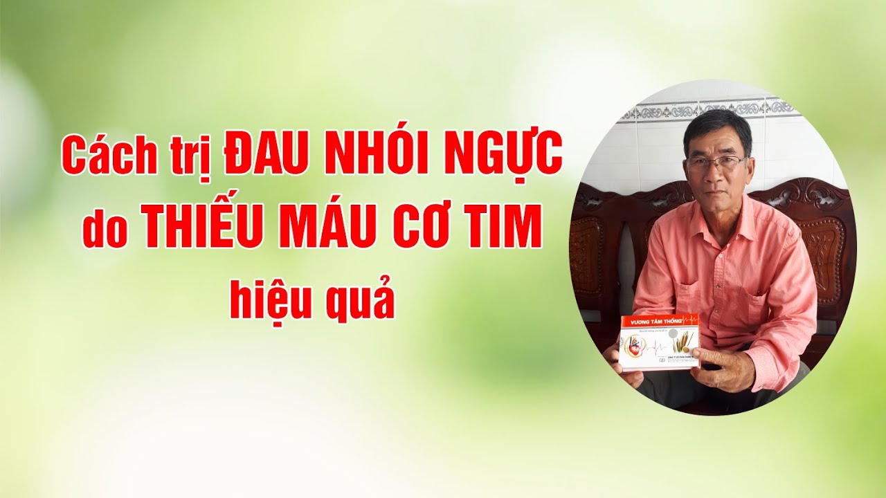 Cách trị thiếu máu cơ tim, đau tim, đau nhói ngực hiệu quả - YouTube