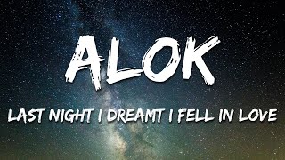Alok, Kylie Minogue - last night i dreamt i fell in love (Lyrics)