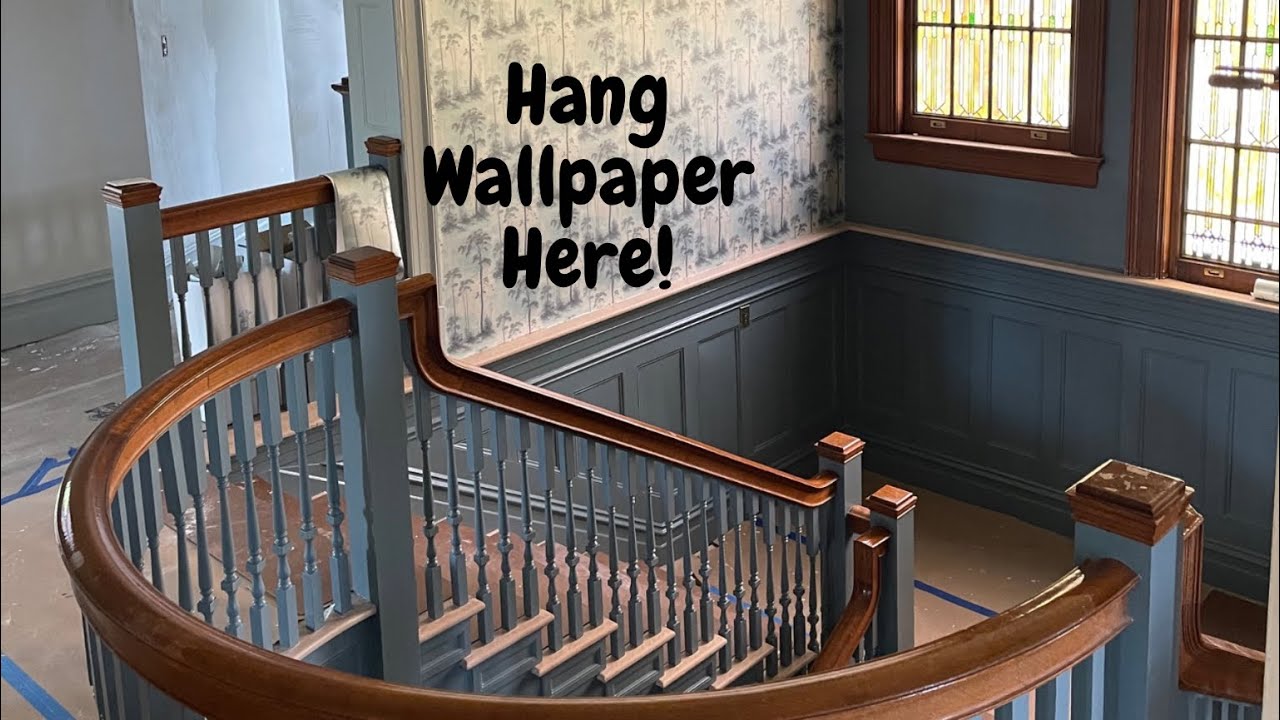 Hang Wallpaper in a Stairwell Spencer Colgan YouTube