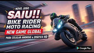 SAIU!! NOVO JOGO BIKE RIDER MOTO RACING PARA ANDROID | GRÁFICOS HD E AÇÃO EM ALTA VELOCIDADE! screenshot 5