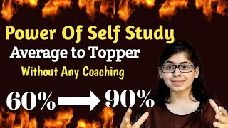 Right Way to Do Self Study to Score Good Marks || Must Watch if you are Weak in Studies