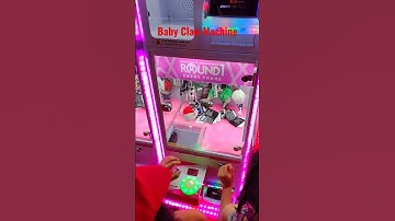 Baby claw machine win at Round 1.