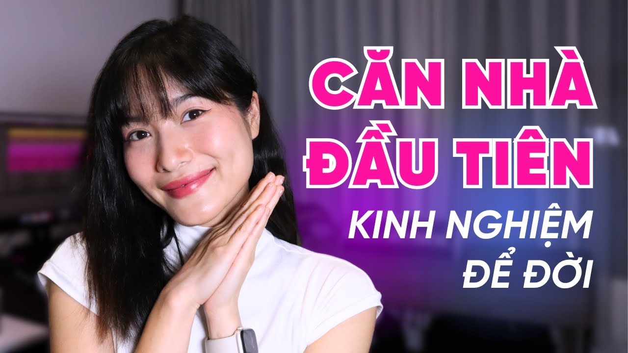 Kinh nghiệm mua nhà KHÔNG AI nói cho bạn | iammaitrang