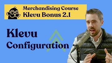 Overall Klevu Merchant Center Configuration | Klevu Bonus: Merchandising on Adobe Commerce Course