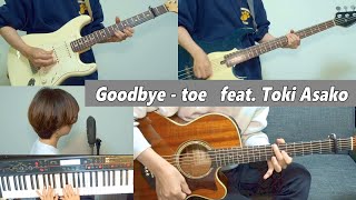 Goodbye - toe feat. Toki Asako (cover)