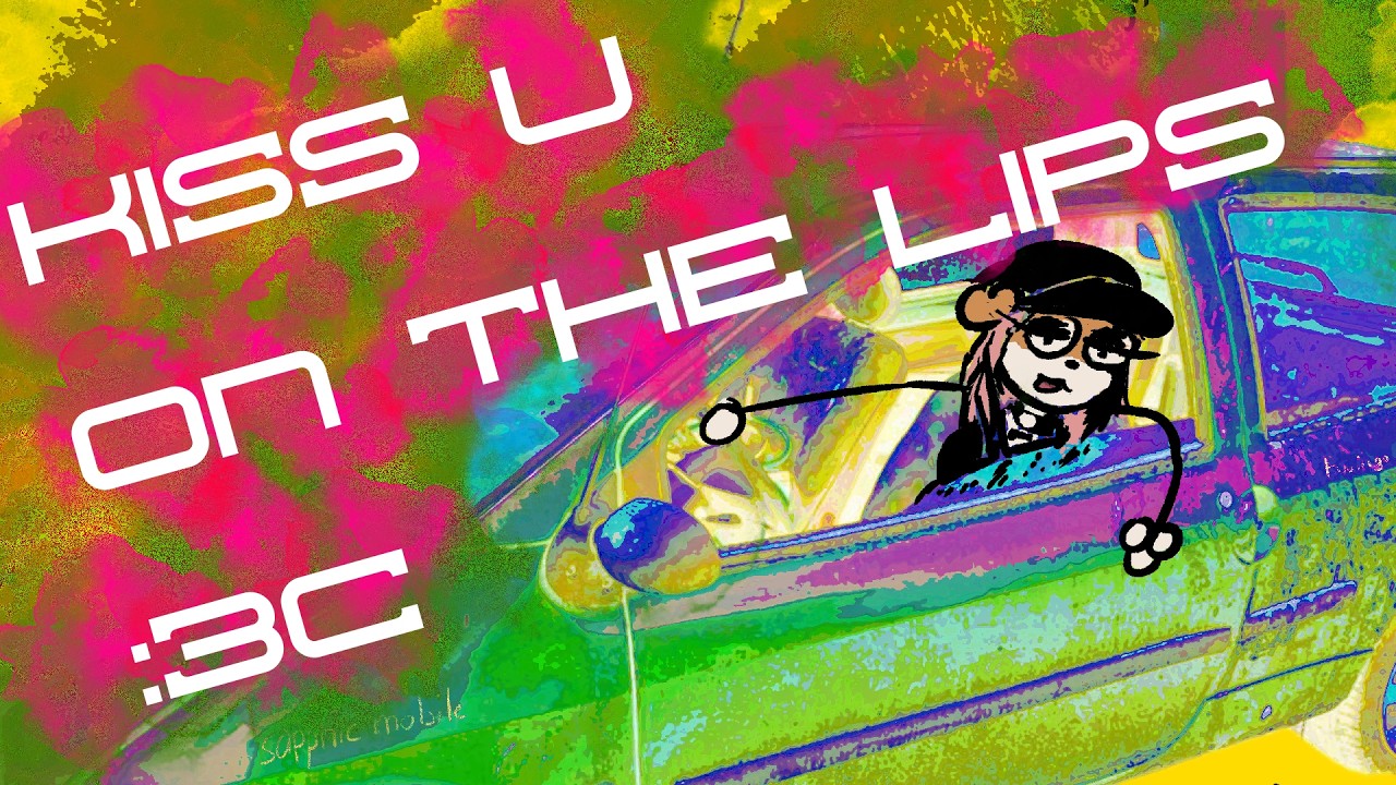 kiss u on the lips :3c [visualizer]
