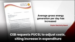 CEB requests PUCSL to adjust costs, citing increase in expenditure
