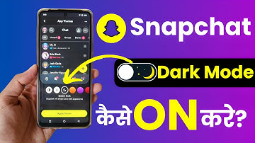 Snapchat Par Dark Mode Kaise Enable Kare 2025