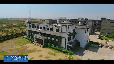 Witness the Campus! Sanskriti University Mathura