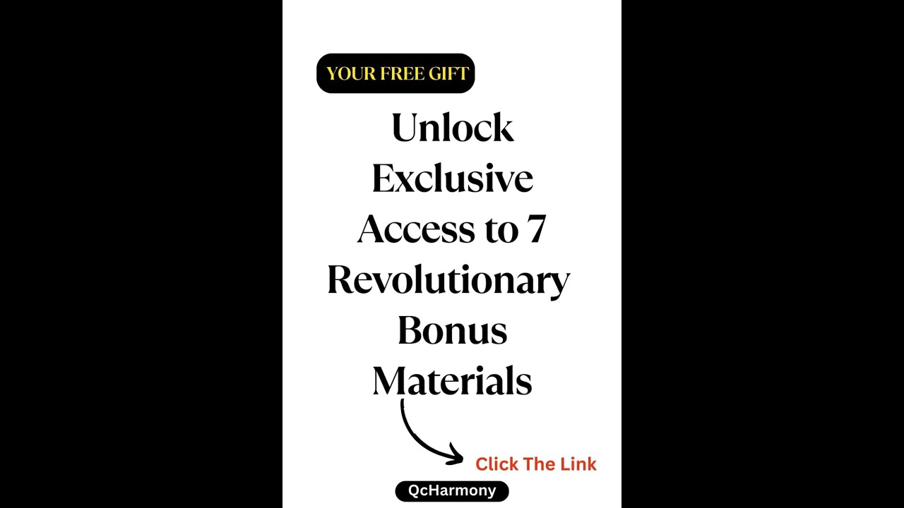 Unlock Exclusive  Access to 7  Revolutionary  Bonus Materials - Experience Unparalleled Learning