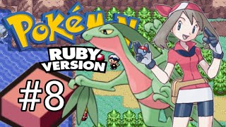 Pokémon Ruby Version | #8 [No Commentary | HD]