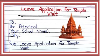 Leave Application for Temple Visit In English Leave Letter for Going Temple in English ABM Class