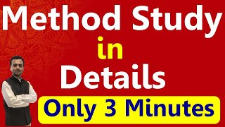 Method Study - Principles of Management | Class 12 Business Studies | Method Study in Hindi English