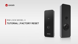 LOCKIN SMART RIM LOCK MODEL V | FACTORY RESET