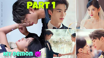 Part 1 || Contract Marriage With A Handsome Demon My Demon Episode 1 Korean Drama Explained In Hindi