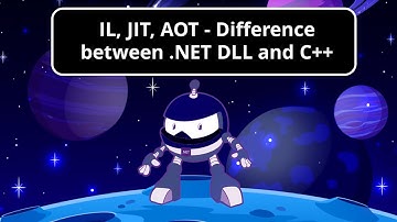 IL, JIT, AOT - Difference between .NET DLL and C++ DLL