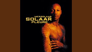 Solaar pleure (part. 1)