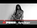 Ayra Starr: From Lagos to the World – The Inspiration Behind Her Latest Hits | #MTVPush