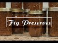 How To Make Fig Preserves