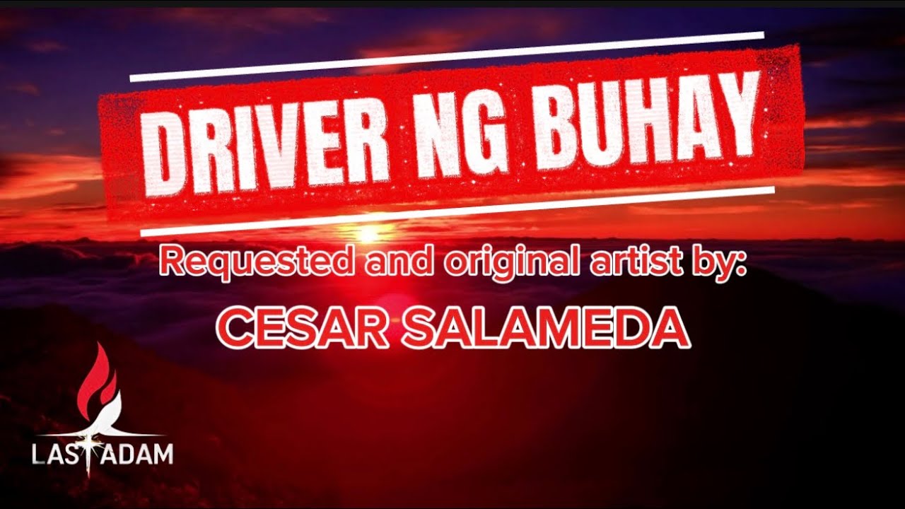 Driver ng Buhay | Christian Music/ remasterd / Last Adam 