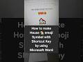House 🏡 emoji Symbol with Shortcut Key #shorts #trending #shortcutkeys #house #tricks #msword