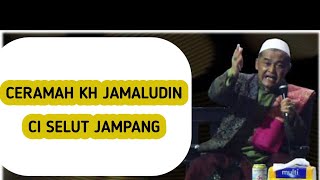 CERAMAH KH JAMALUDIN CI SELUT JAMPANG|| isra Mi raj