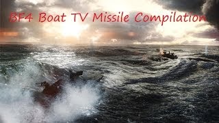 Battlefield 4 Boat TV Missile Compilation