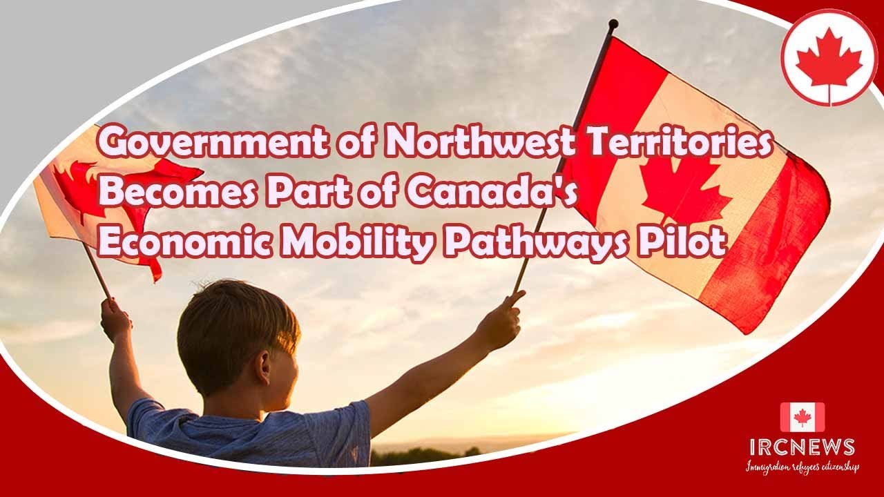 Government of Northwest Territories Becomes Part of Canada's Economic Mobility Pathways Pilot