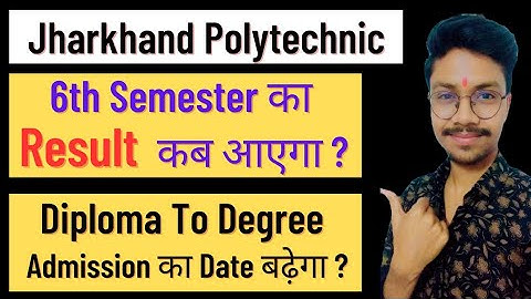 Jharkhand Polytechnic 6th Semester का Result कब आएगा? l #bitsindri #d2d #jharkhand_polytechnic