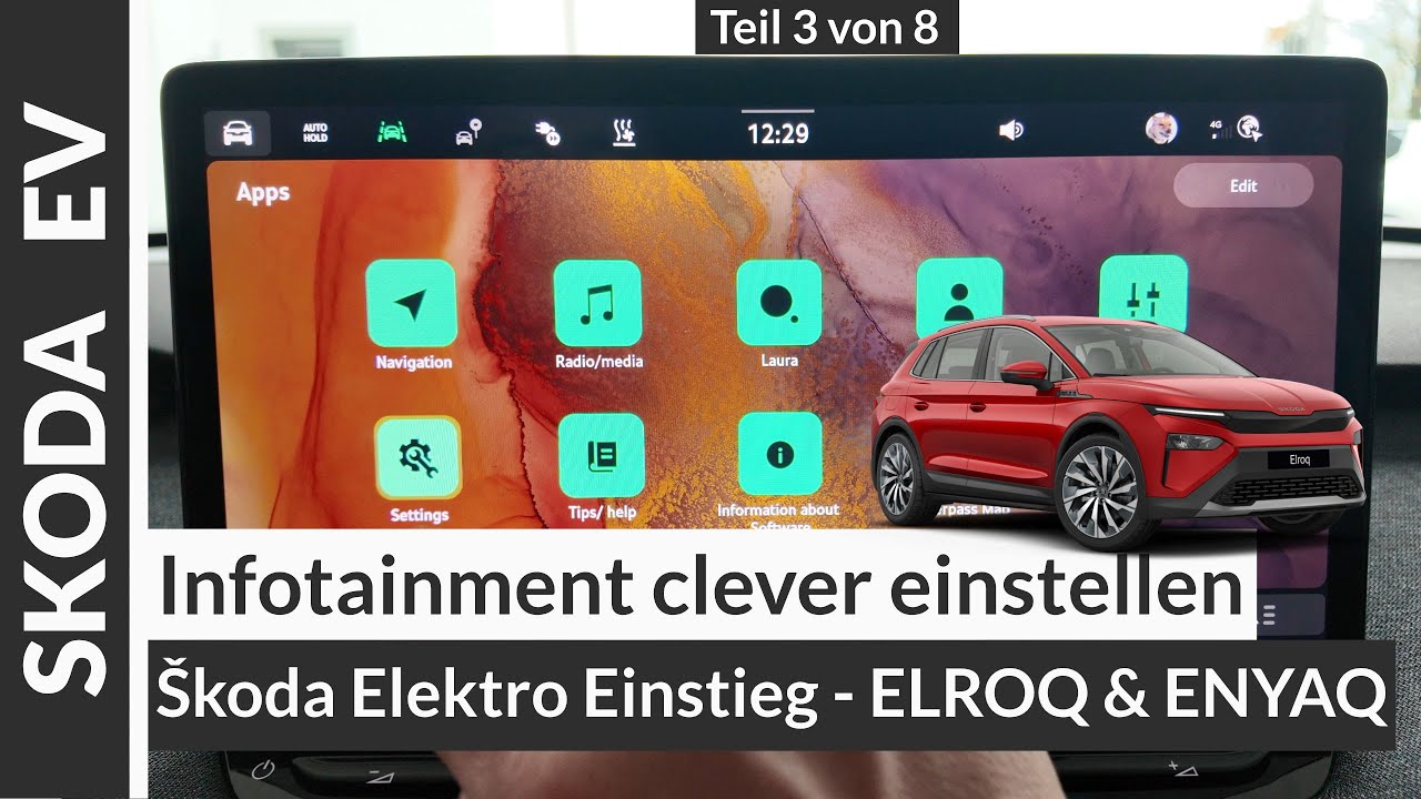 Škoda ENYAQ & ELROQ: Infotainment einrichten (Teil 3/8)