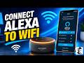 How to Connect Amazon Alexa to Wi-Fi Easily